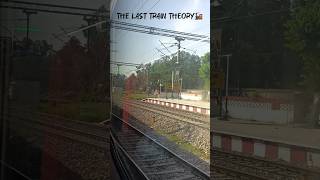 The last train theory 🚂 #radheradhe #explore #life #goals  #delhi  #viral #journey #journeytosuccess