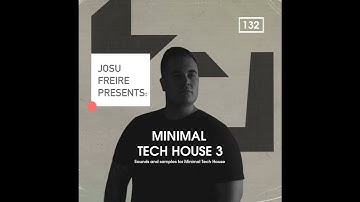 Josu Freire Presents Minimal Tech House 3 (Demo)