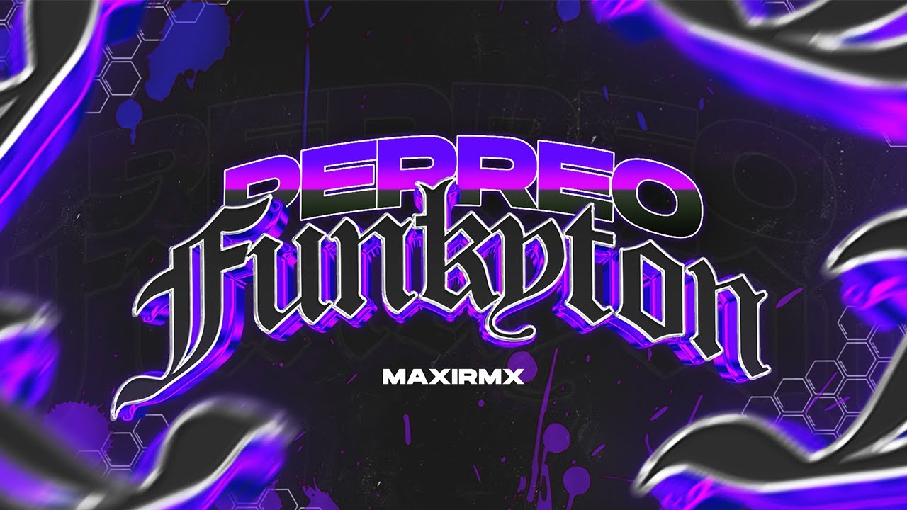 PERREO FUNKYTON😈🇧🇷- MAXIRMX