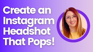 How to create this Instagram profile photo and headshot in Canva screenshot 4