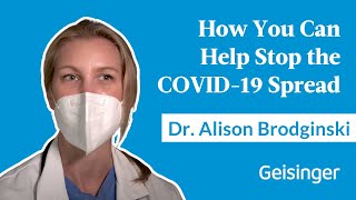 COVID-19 Update: How You Can Help Stop the Spread | Dr. Alison Brodginski