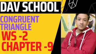 Q1-3-WS-2- Congruent Triangle - DAV Maths Class 7th - Chapter 9
