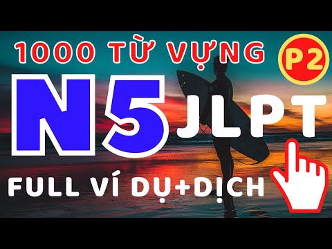 Video Tổng hợp từ vựng N5 có trong JLPT Full ví dụ và Dịch... - youtube