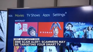 First Alert Safety Desk: BBB warns of scammers using smart TV pop-ups