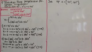 Persamaan trigonometri sin x = sin 45 (contoh soal 1)
