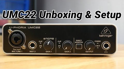 Behringer U-PHORIA UMC22 Unboxing & Setup