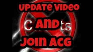 Update Video And Join ACG!