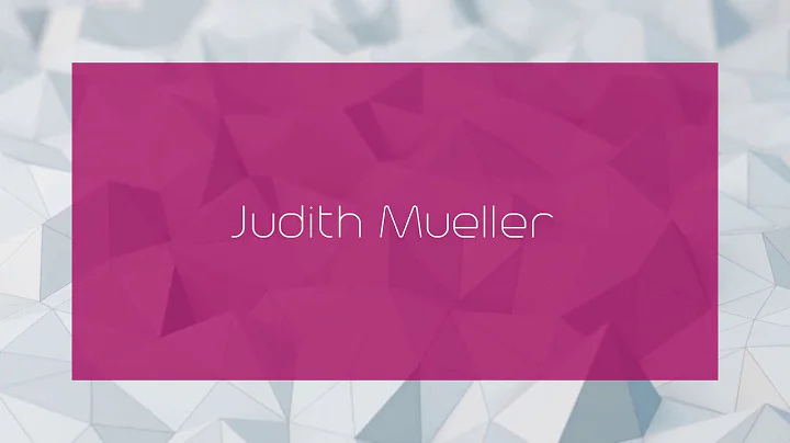 Judith Mueller - appearance