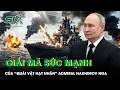 Giải mã hỏa lực khủng khiếp của “quái vật” Admiral Nakhimov – chiến hạm hạt nhân mạnh bậc nhất Nga