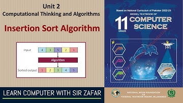 Introduction to Insertion Sort Algorithm | Unit 02 Computational Thinking & Algorithms | XI Comp Sci