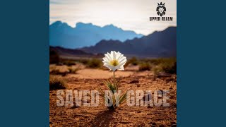 Saved By Grace