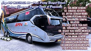 LAGU NOSTALGIA TEMBANG KENANGAN PALING POPULER - Lagu NOSTALGIA 80an 90an Paling Banyak Dicari