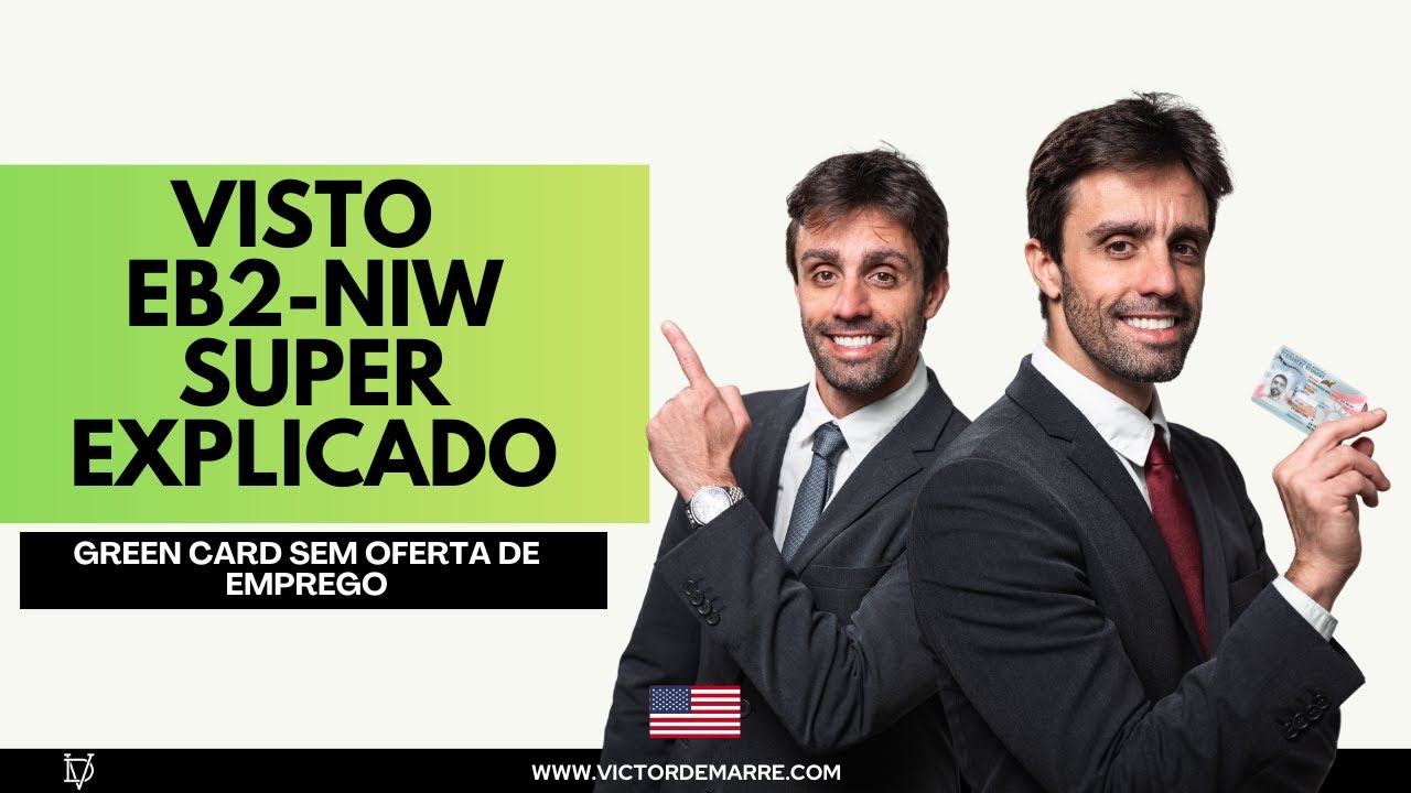O Visto EB2-NIW EXPLICADO de uma vez por todas! 🇺🇸 | Como conseguir o Green Card sem emprego nos EUA