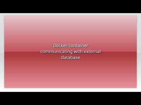 Docker container communicating with external database