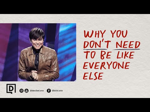 Why you don't need to be like everyone else | Joseph Prince