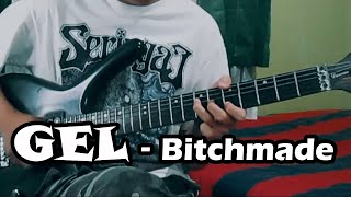 GEL - Bitchmade (Cover)