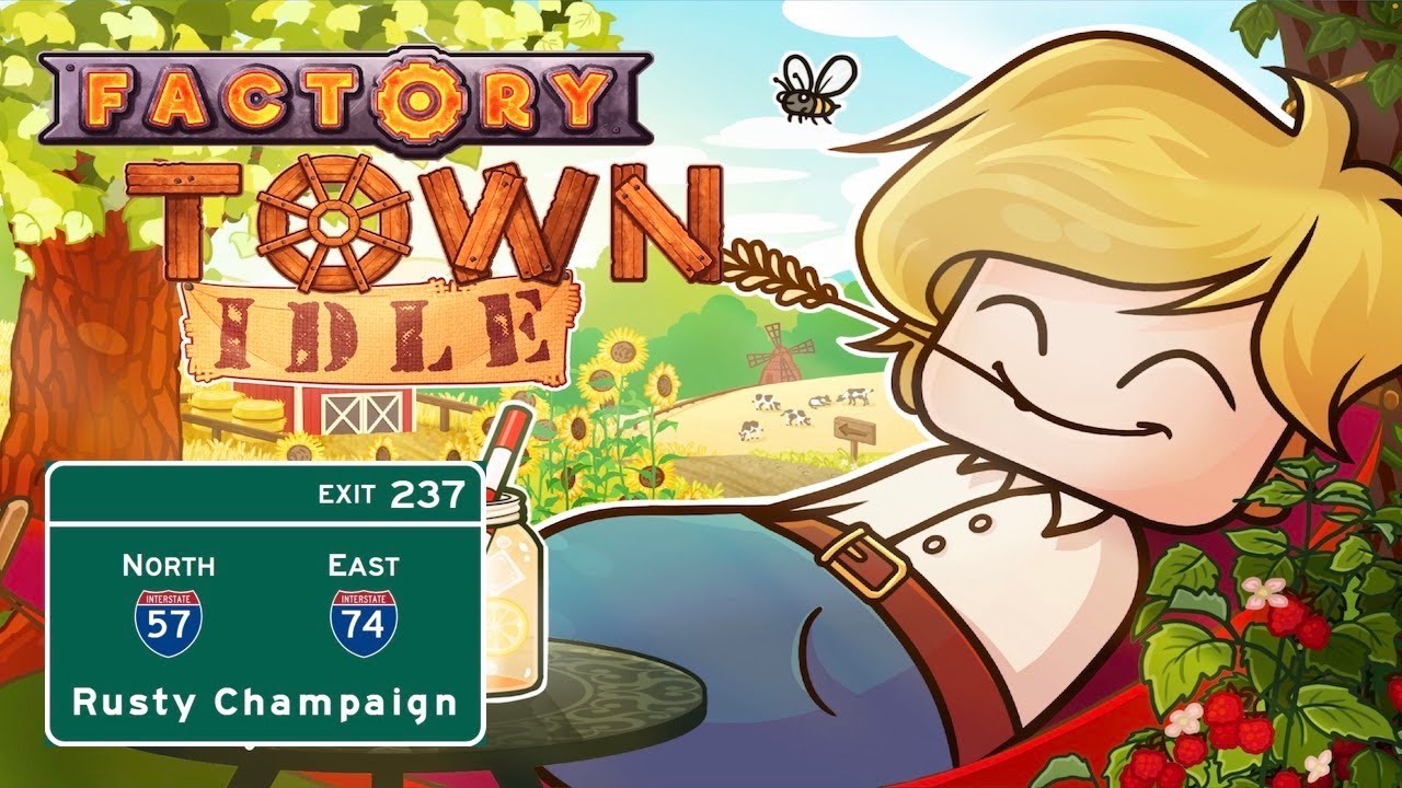Factory Town Idle - I've Been to the Desert!  Episode 20