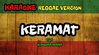 Download lagu KERAMAT – H.Rhoma Irama (Karaoke Versi Dangdut Reggae)