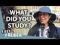 Law &amp; Economics Only? We Asked People in Paris What They Studied | Easy French 203