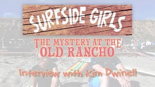 Surfside Girls Interview with Kim Dwinell!