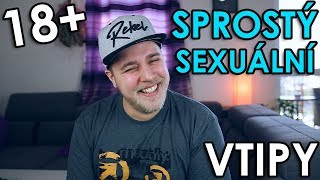 SEXUÁLNÍ A SPROSTÝ - VTIPY #41 (18+)