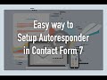 Easy Way to Setup Autoresponder in Contact Form 7 | Part 3 | WordPress Tutorial 2019