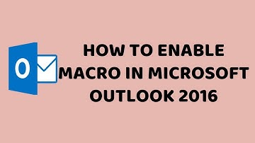 How to Enable Macro in Microsoft Outlook 2016 | Turn On Macros in Outlook | Tech Videos In Hindi