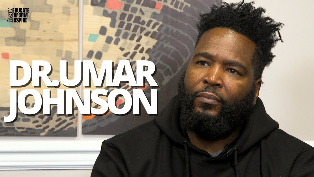 Dr. Umar Johnson Questions The Masculinity Of Black Celebrities Who Don't Defend The Black Community
