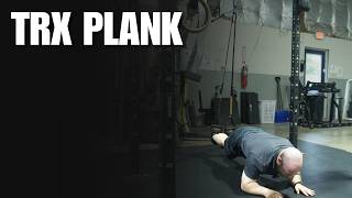 TRX Plank - THIRSTgym.com