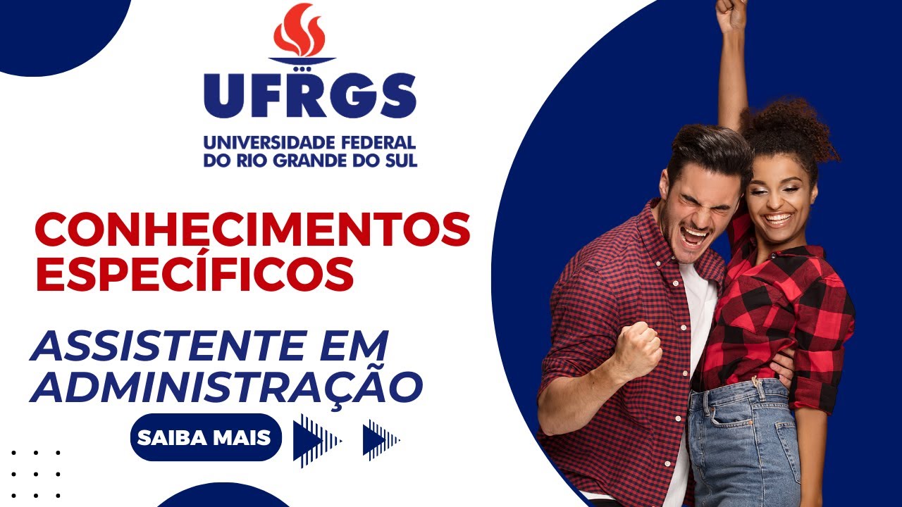 01 - Concurso UFRGS - Assistente em Administração - Conhecimentos Específicos