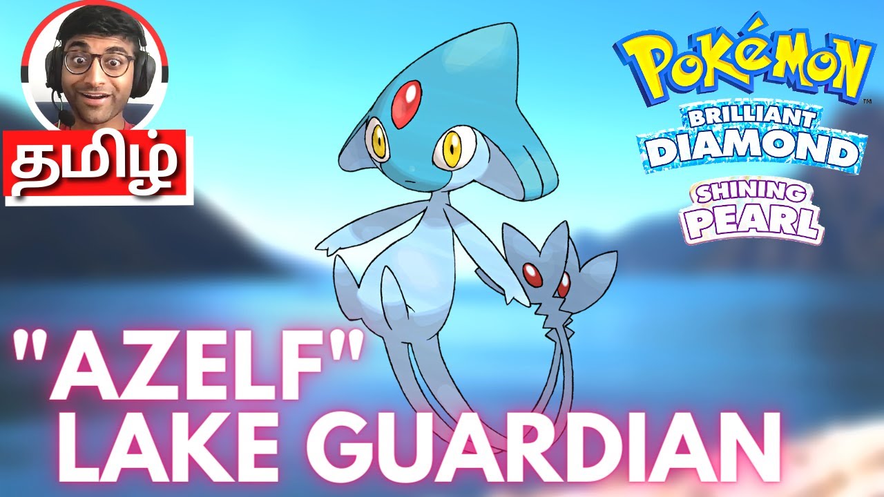 Legendary Pokemon AZELF tamil gameplay | Lake Guardians in Brilliant ...