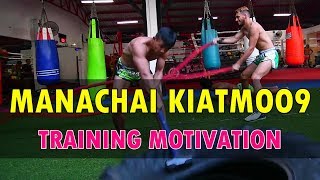 Manachai Kiatmoo9 Training Highlight  Muay Thai