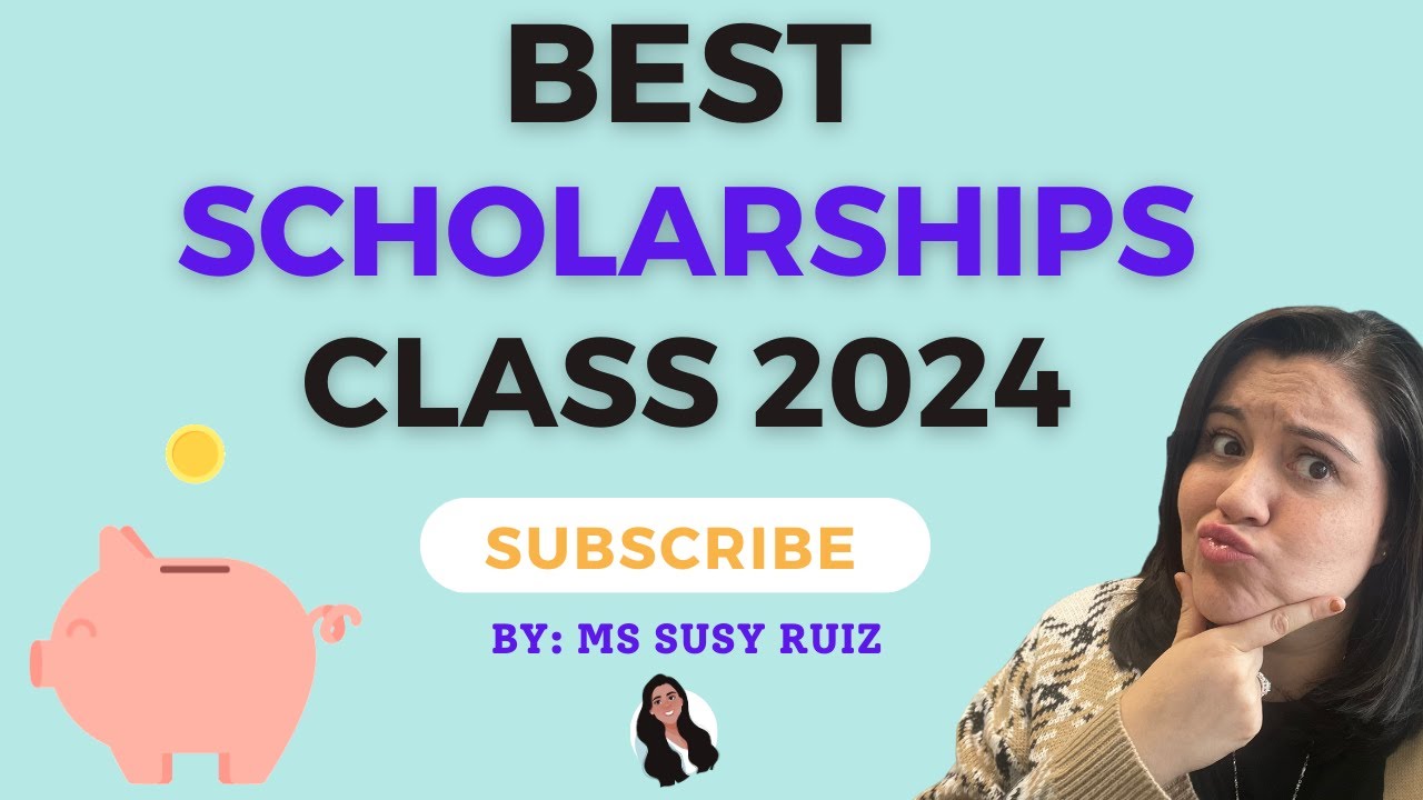 Best Scholarships Class 2024 YouTube