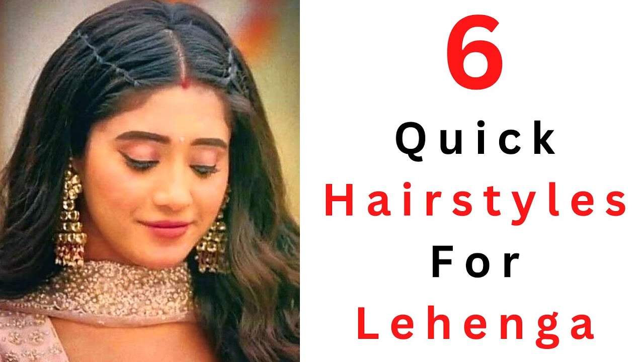 4 Simple Beautiful Hairstyles For Lehenga Open Hair | Cute & New Hair Style  Girl - YouTube