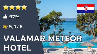 Valamar Meteor Hotel ⭐️⭐️⭐️⭐️ - Dalmatien (Kroatien)