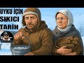 Orta Çağda İnsanlar Dondurucu Kışlarda Nasıl Uyurlardı? |1saat Uyku İçin Rahatlatıcı Tar