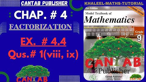 Math Grade 9 Chapter 4 | CANTAB Publisher| Exercise 4.4| Qus#1(viii, ix) | NCP-2024