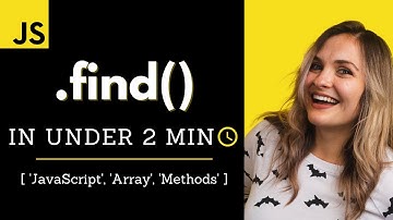 JavaScript Find in Under 2 min!