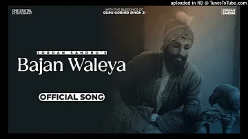 Bajan Waleya || Jordan Sandhu || Mxrci || Karan Thabal || voice of punjab ||