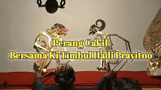 Perang Cakil Ki Timbul Hadi Prayitno