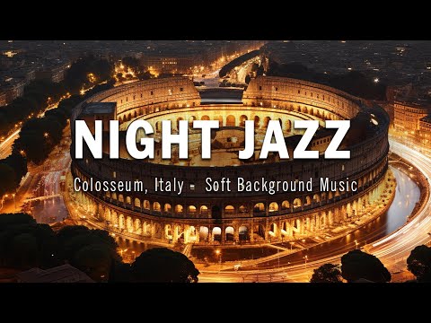 Italian Night Jazz | Smooth Jazz Instrumental Music | Soft Background Music for Deep Sleep, Relax