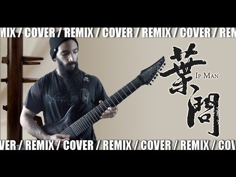 Ip Man (Kenji Kawai) - Maestro | METAL REMIX