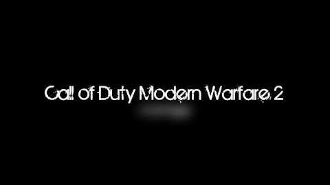 Cod Mw2 Montage Intro Test #1 [Desk]