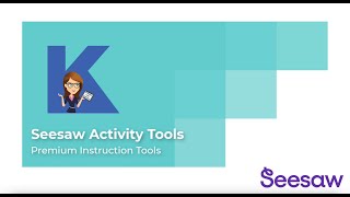 Seesaw Instruction Premium Tools