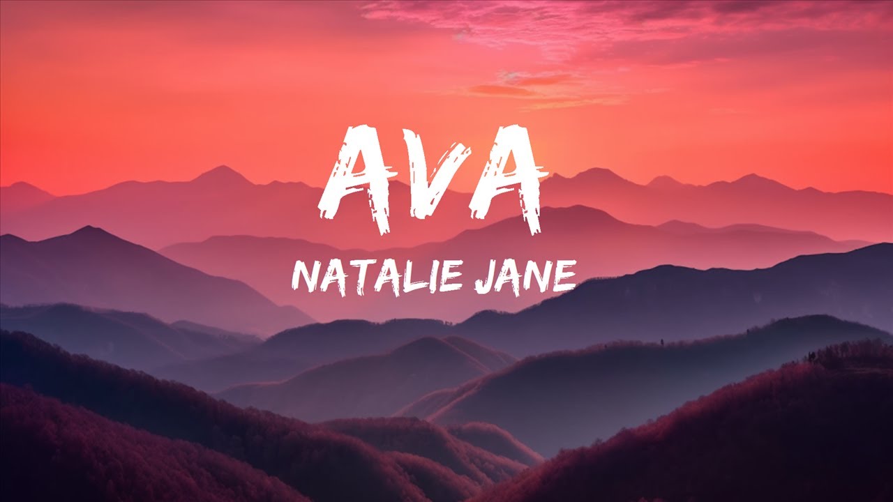 natalie-jane-ava-lyrics-1hour-lyrics-youtube
