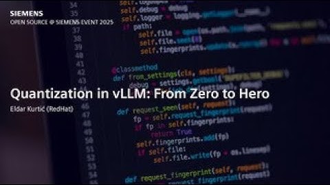 Quantization in vLLM: From Zero to Hero