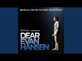 Words fail from the dear evan hansen original motion picture soundtrack