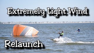 Kitesurfing 101 - Relaunching Your Kite in Extremely Light Wind