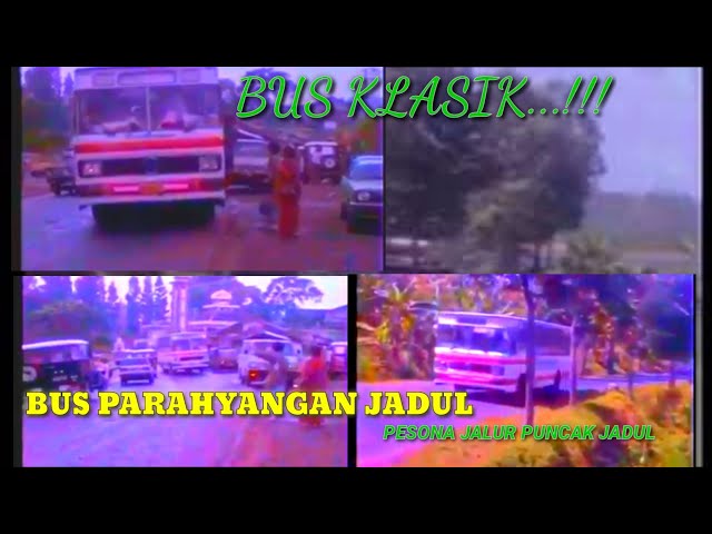 Bus jadul parahyangan  tempo dulu||melewati jalur puncak tahun 90an class=