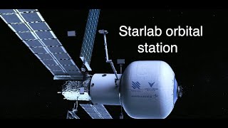 Starlab orbital station project supported by Airbus  [space news]